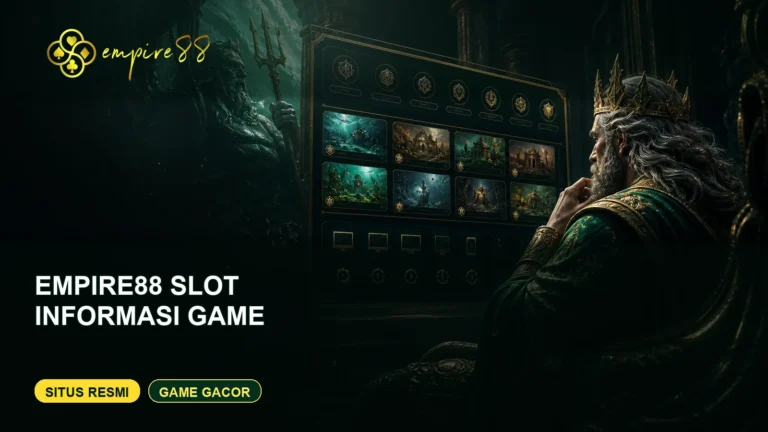 Empire88 slot membaca informasi game — Situs Resmi dan Game Gacor